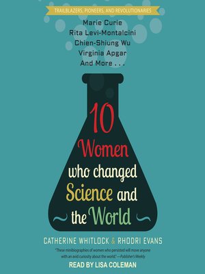 cover image of 10 Women Who Changed Science and the World